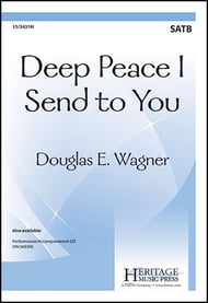 Deep Peace I Send to You SATB choral sheet music cover Thumbnail